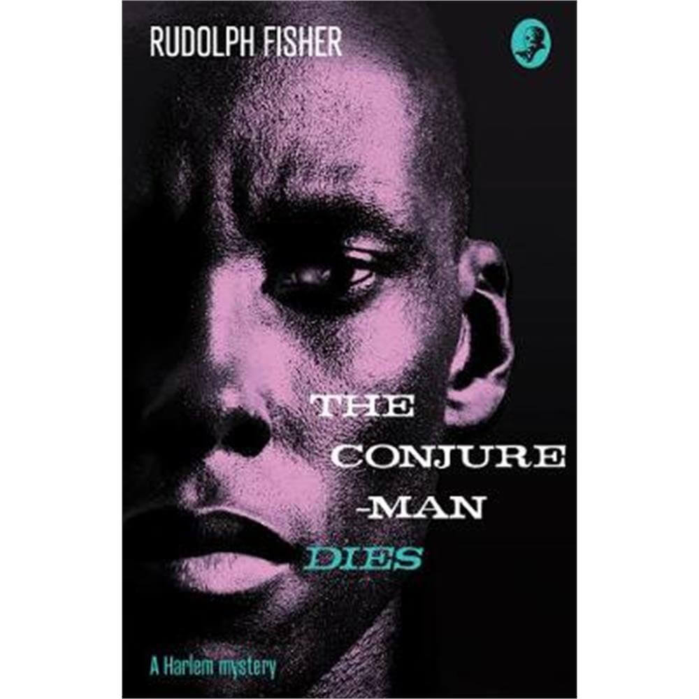 The Conjure-Man Dies (Paperback) - Rudolph Fisher